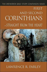 First and Second Corinthians - Fr. Lawrence R. Farley (ISBN: 9781888212532)