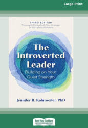 The Introverted Leader, 3rd Edition - Jennifer B. Kahnweiler (ISBN: 9781038710895)