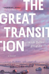 The Great Transition - FULLER GOOGINS NICK (ISBN: 9781668010761)