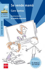 Se vende mama - CARE SANTOS (ISBN: 9788467576993)