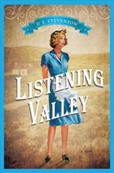 Listening Valley - D. E. Stevenson (ISBN: 9781402274749)