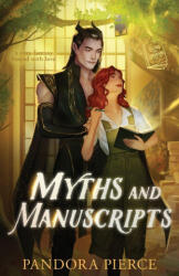 Myths and Manuscripts - Pandora Pierce (ISBN: 9781960239082)