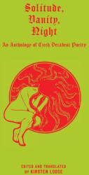Solitude, Vanity, Night - Hlavá&, Kirsten Lodge (ISBN: 9781645251859)