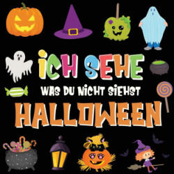 Ich sehe was du nicht siehst - Halloween - Pamparam Kinderbücher (ISBN: 9781970177466)