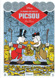La Grande Histoire de Picsou T01 - Don Rosa (2025)