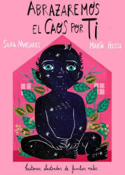Abrazaremos el caos por ti - María Hesse (2025)