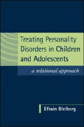 Treating Personality Disorders in Children and Adolescents - Efrain Bleiberg (ISBN: 9781593850180)