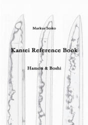 Kantei Reference Book - Hamon & Boshi - Markus Sesko (ISBN: 9781300903543)