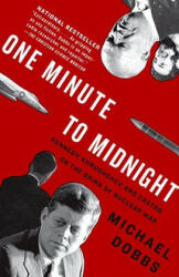 One Minute to Midnight - Michael Dobbs (ISBN: 9781400078912)
