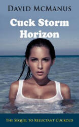 Cuck Storm Horizon - David McManus (ISBN: 9781603814478)