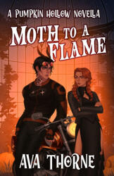 Moth to a Flame - Ava Thorne (ISBN: 9781969232091)
