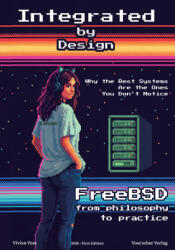 Integrated by Design - Vivian Voss (ISBN: 9783982865218)