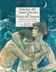 Sonetos del amor oscuro - Diván del Tamarit - GARCIA LORCA, FEDERICO (ISBN: 9788419124234)