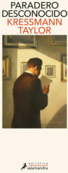 Paradero Desconocido / Address Unknown - Kressmann Taylor, Kathrine (ISBN: 9788418968976)