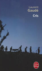 Laurent Gaudé - Cris - Laurent Gaudé (ISBN: 9782253108603)
