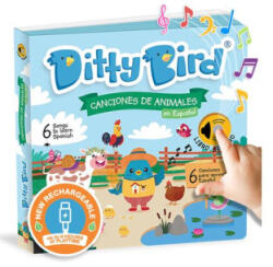 Ditty Bird Spanish Animal Songs Interactive Musical Sound Book for Toddlers 1- 3 Bilingual Libro Sonoro En Español La Vaca Lola - Ditty Bird (ISBN: 9781838206406)