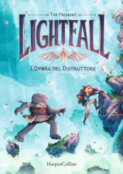 Lightfall. L'ombra del distruttore - Tim Probert (2023)