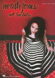 Norah Jones - Not Too Late - Norah Jones (ISBN: 9781423427322)