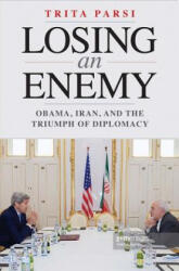 Losing an Enemy - Trita Parsi (ISBN: 9780300218169)