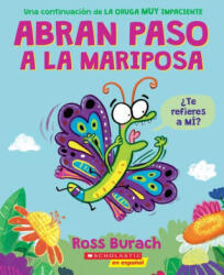 Abran Paso a la Mariposa (ISBN: 9781338896756)