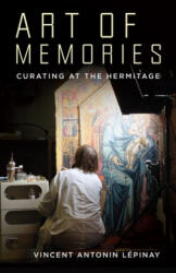 Art of Memories - Vincent Antonin Lepinay (ISBN: 9780231191890)