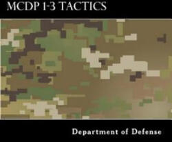 MCDP 1-3 Tactics - Department of Defense (ISBN: 9781546814177)