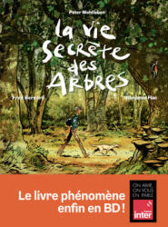 La Vie secrète des arbres en BD - Peter Wohlleben, Fred Bernard (2023)