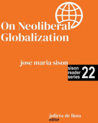 On Neoliberal Globalization - Jose Maria Sison (2024)