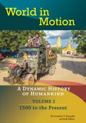 World in Motion: A Dynamic History of Humankind, Volume 2 (ISBN: 9781647922771)