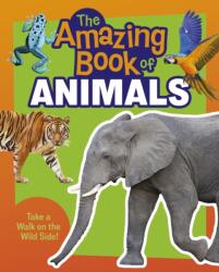The Amazing Book of Animals (ISBN: 9781398872417)