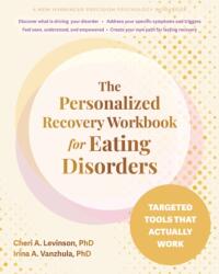 The Personalized Recovery Workbook for Eating Disorders (ISBN: 9781648488719)