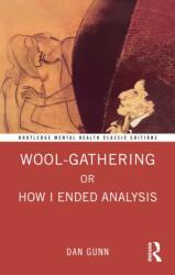 Wool-Gathering or How I Ended Analysis (ISBN: 9781041274315)