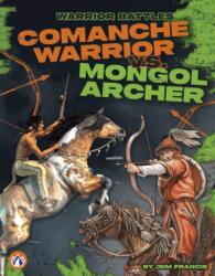 Comanche Warrior vs. Mongol Archer (ISBN: 9798898242435)