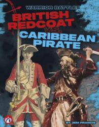 British Redcoat vs. Caribbean Pirate (ISBN: 9798898242428)