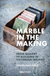 Marble in the Making (ISBN: 9781806551590)