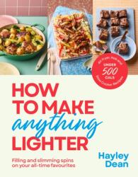 How to Make Anything Lighter (ISBN: 9781529940077)