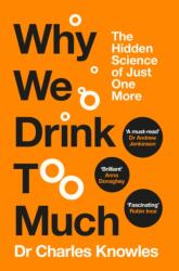 Why We Drink Too Much (ISBN: 9781035062119)