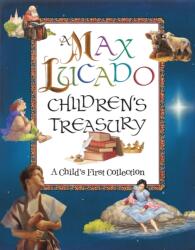 A Max Lucado Children's Treasury (ISBN: 9781400310487)