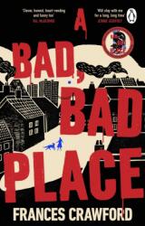 A Bad, Bad Place (ISBN: 9781804997451)