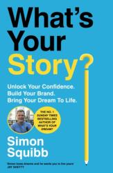 What's Your Story? (ISBN: 9781529956924)