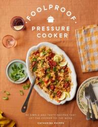 Foolproof Pressure Cooker (ISBN: 9781837835195)