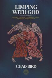 Limping with God (ISBN: 9781948969833)