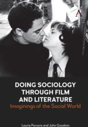 Doing Sociology Through Film and Literature (ISBN: 9781839983894)