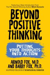 Beyond Positive Thinking: Putting Your Thoughts Into Action (ISBN: 9781722501099)