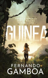 FERNANDO GAMBOA, Eleonora Marcangeli - GUINEA - FERNANDO GAMBOA, Eleonora Marcangeli (ISBN: 9788410215207)