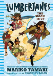 Lumberjanes: The Moon Is Up (ISBN: 9781419728686)