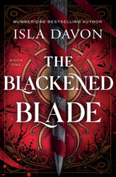 The Blackened Blade - Isla Davon (ISBN: 9781837007554)