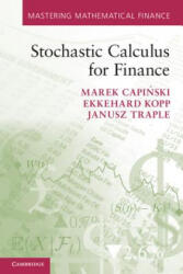 Stochastic Calculus for Finance - Marek Capinski (ISBN: 9780521175739)