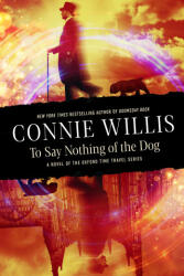 To Say Nothing of the Dog - Willis, Connie (ISBN: 9780593724347)