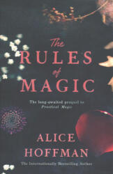 Rules of Magic - Alice Hoffman (ISBN: 9781471157677)